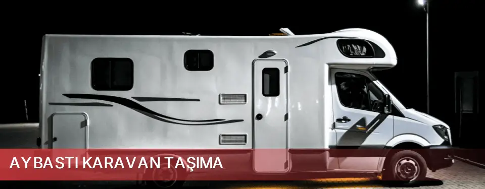 Aybastı İlçemi Karavan Taşıma
